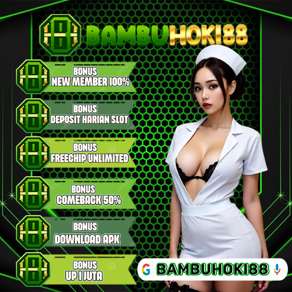 BAMBUHOKI88 Slot Gacor 2026 Dengan Winrate Konsisten Jacpot Tiada Henti